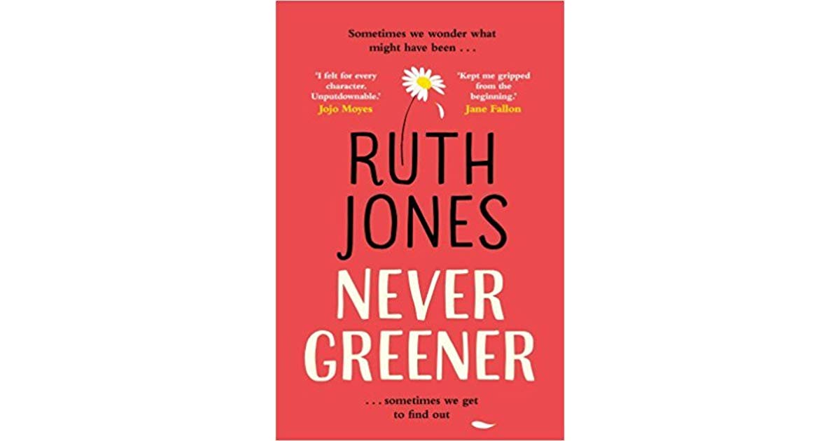 Ruth Jones Never Greener